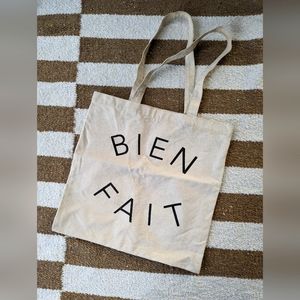 New! Bien Fait ("Made well" in french) Tote